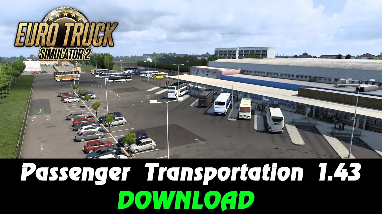 РЕЛИЗ!!! ССЫЛКА! Passenger Transportation ETS 2 1.43