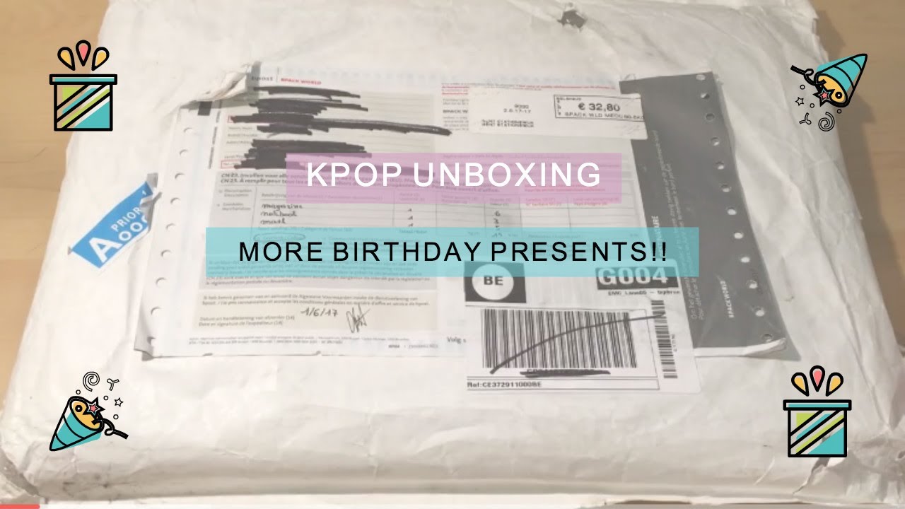 Kpop Unboxing [ More Birthday Presents!!! ]