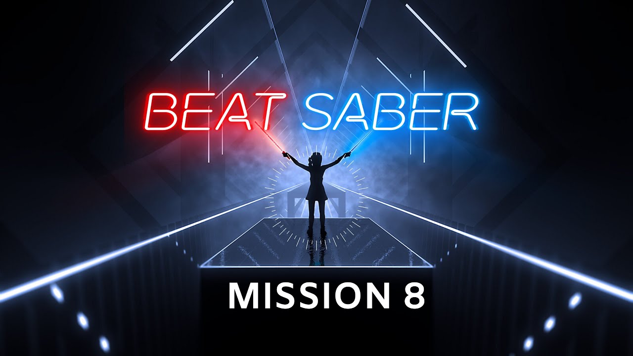 Beat Saber Campaign. Mission 8. Virtual Reality. Oculus Quest