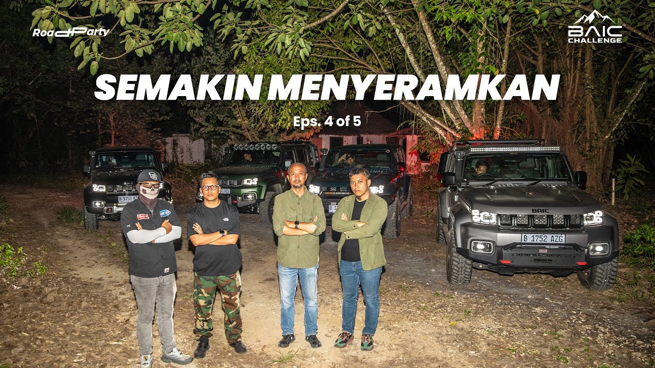 BAIC CHALLENGE: ADU SKILL DAN NYALI (4/5)