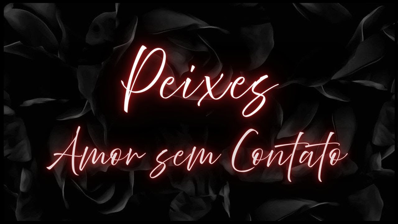 PEIXES 🖤 AMOR SEM CONTATO • VOCÊ DESAFIA ESSA PESSOA! NÃO SUPEROU O ÚLTIMO CONTATO DE VOCÊS!