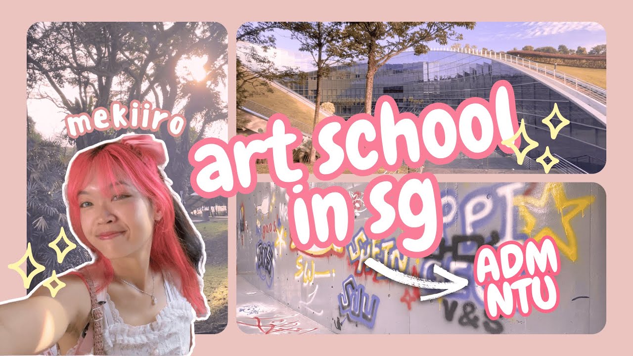 art school in singapore? ADM, NTU sem1 week1 (a freshie's experience)