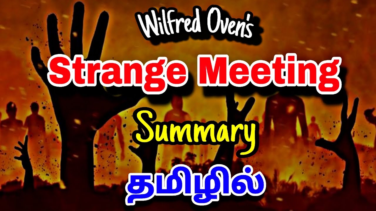 Strange Meeting Poem Summary in Tamil| Wilfred Owen| தமிழில்| #baenglishliterature #ugcnet #pgtrb