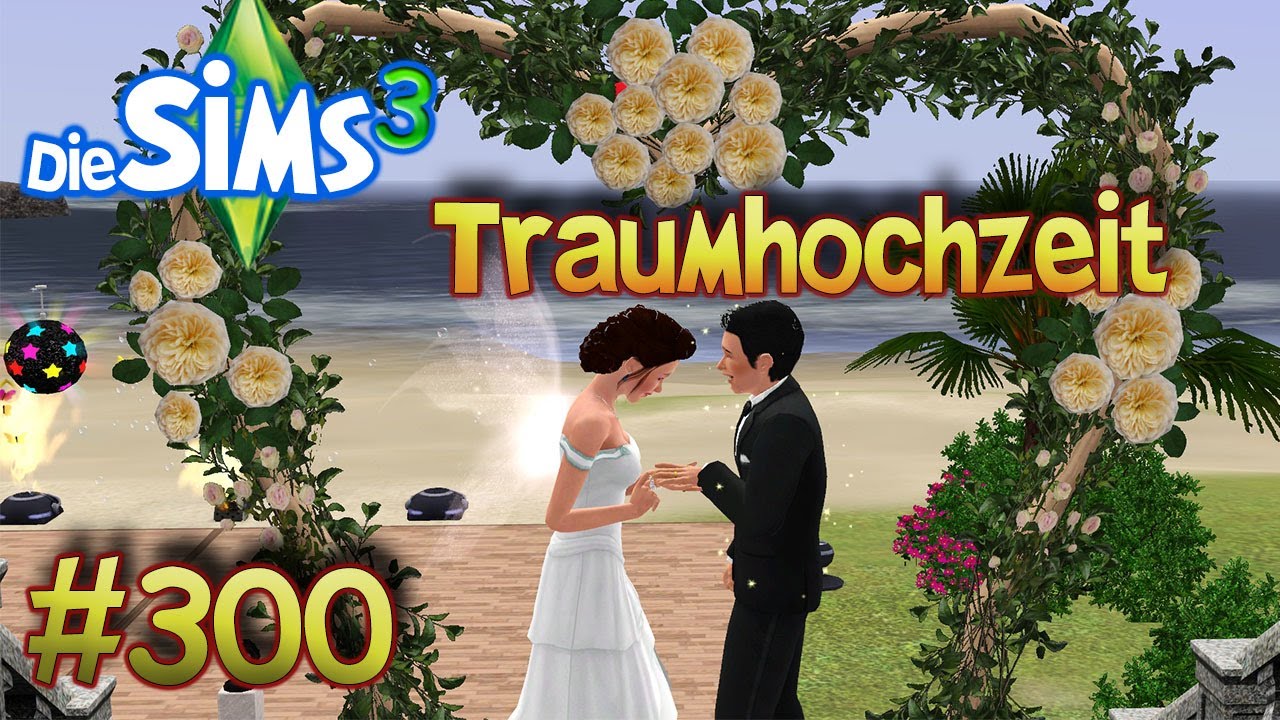 Die Sims 3 Traumhochzeit - Patrick und Kathi sagen: Ja! [Part 300/Gewinnspiel/Wildes Studentenleben]
