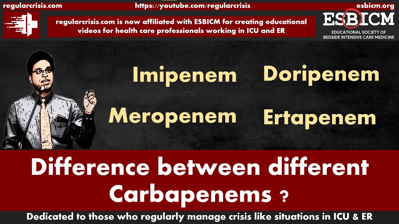 What is the difference between different carbapenem antibiotics |  RegularCrisis