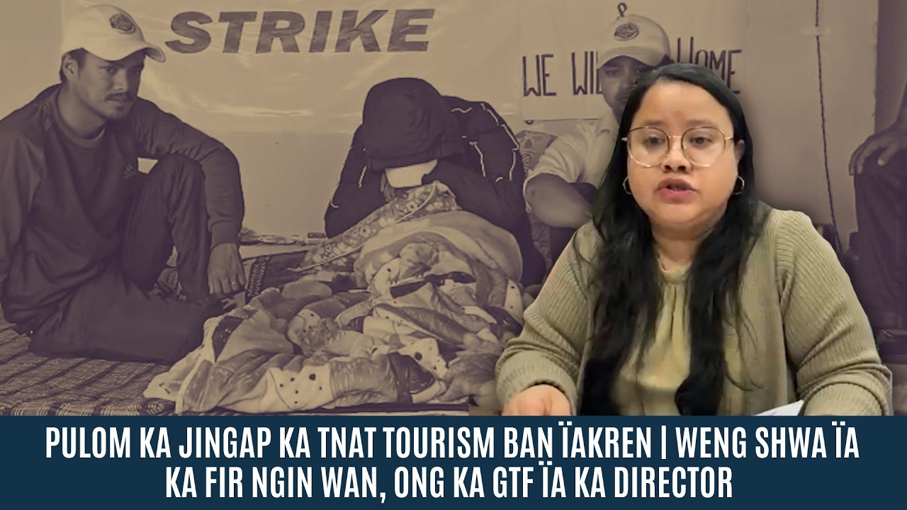PULOM KA JINGAP KA TNAT TOURISM BAN &Iuml;AKREN | WENG SHWA &Iuml;A KA FIR NGIN WAN, ONG KA GTF &Iuml;AKA DIRECTOR