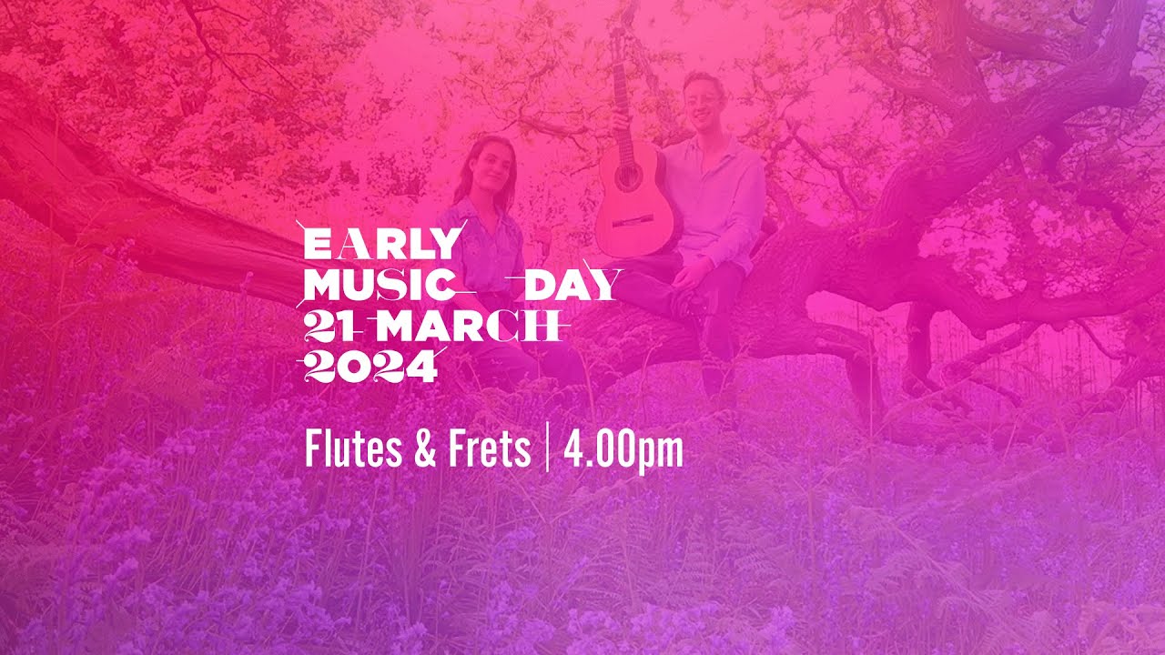 Flutes & Frets - Early Music Day 2024
