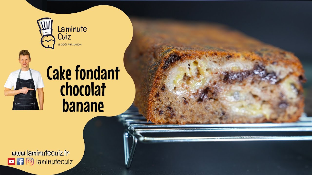Cake fondant chocolat banane / La Minute Cuiz
