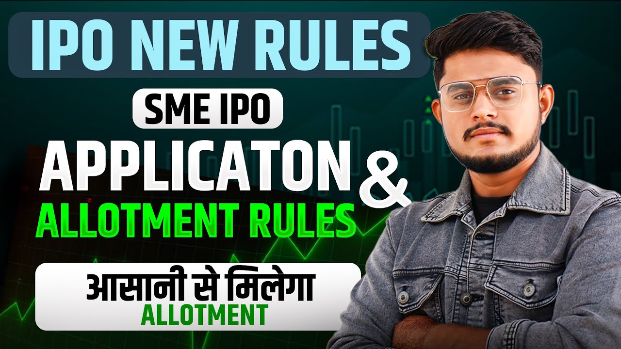 🚨 IPO New Rules || SME IPO New Rules || SME IPO Allotment And Selling Rules
