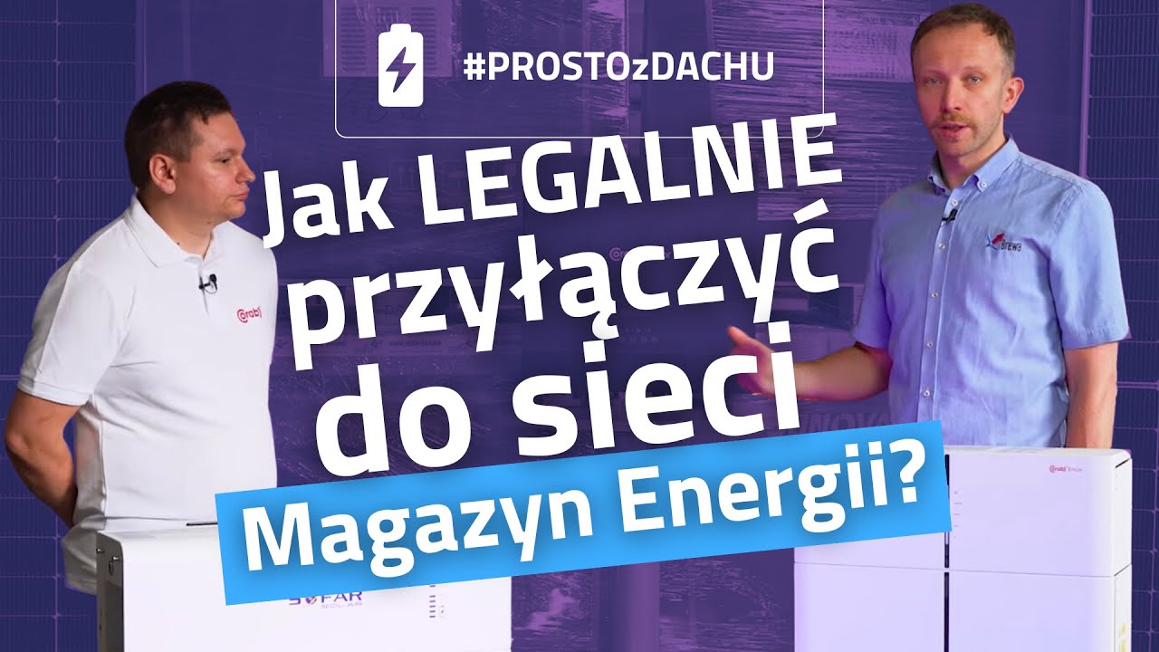 🔋 Jak LEGALNIE przyłączyć do sieci Magazyn Energii❓ Prawo / Zasady / Procedury | #PROSTOzDACHU