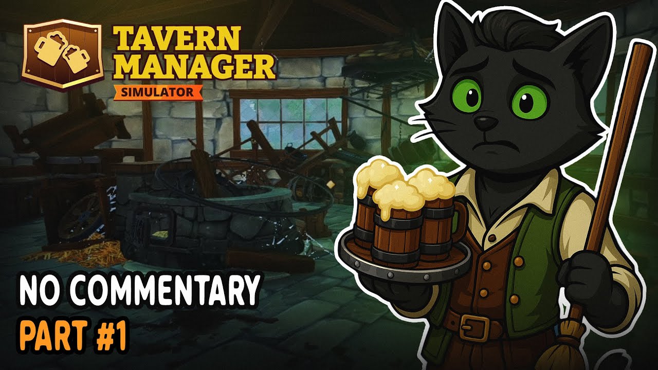 THIS PLACE IS A TOTAL MESS... ► Tavern Manager Simulator PART #1 | No Commentary