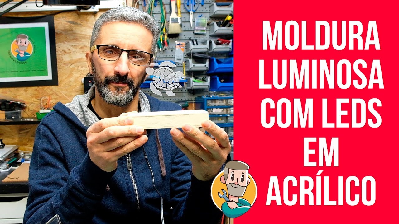 DIY - Moldura Luminosa com LEDs em Acrílico