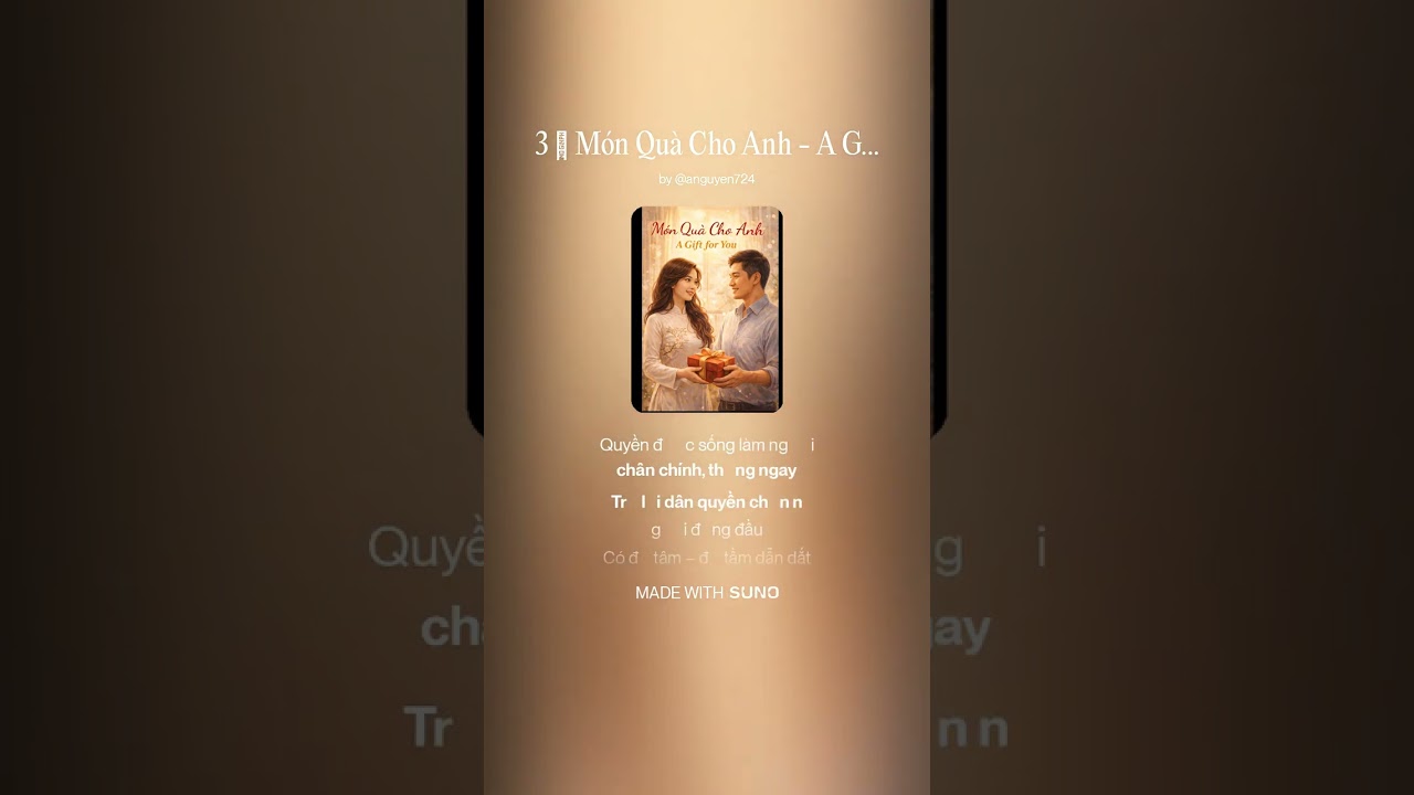 3 🎵 M&oacute;n Qu&agrave; Cho Anh - A Gift for You