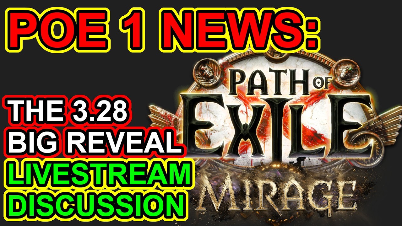 LIVESTREAM - POE 1 3.28 Major Announcement - Path of Exile - All About GGG's Mirage Announcement