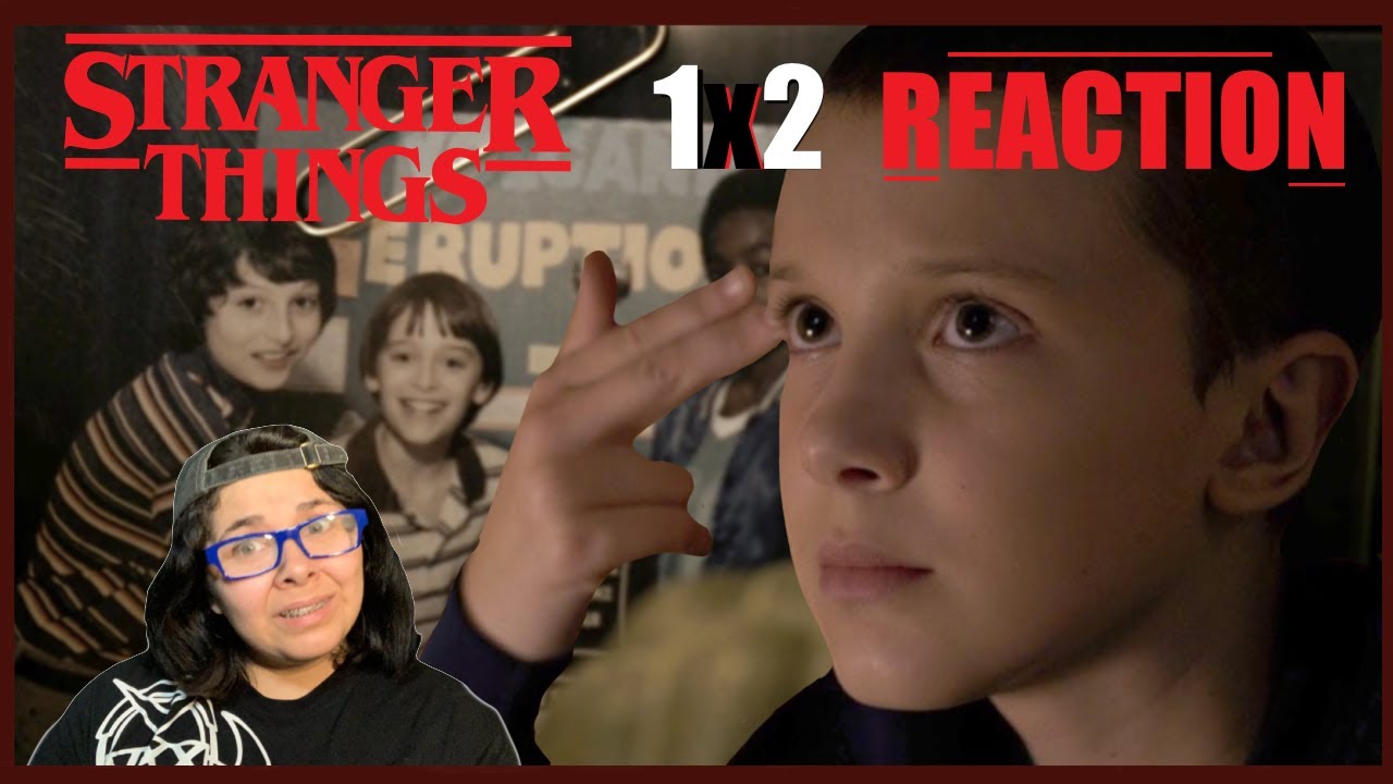 STRANGER THINGS 1X2 - The Weirdo on Maple Street : REACTION