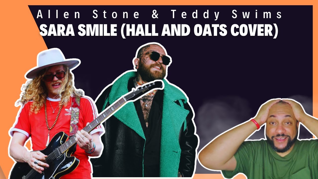 FIRST TIME REACTING TO | Allen Stone & Teddy Swims - Sara Smile (Hall and Oats cover)