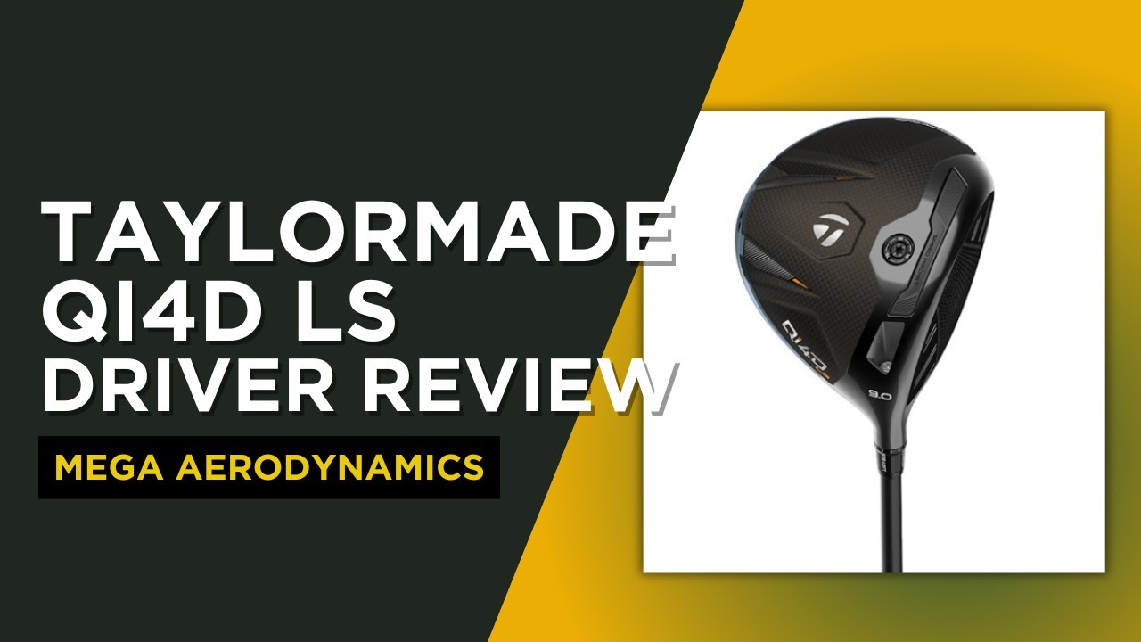 TaylorMade Qi4D LS Driver Review - A Comprehensive Guide