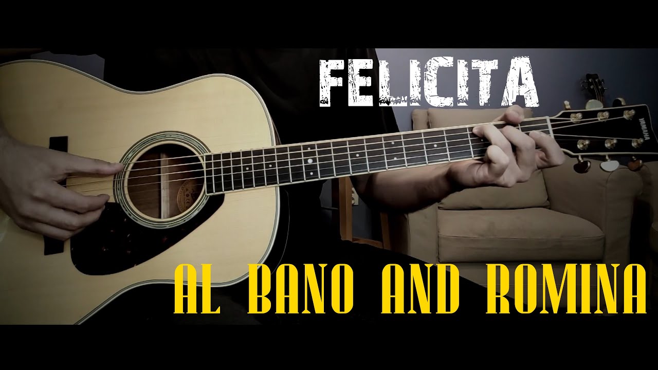 Felicita (Al Bano and Romina Power) - acoustic guitar cover