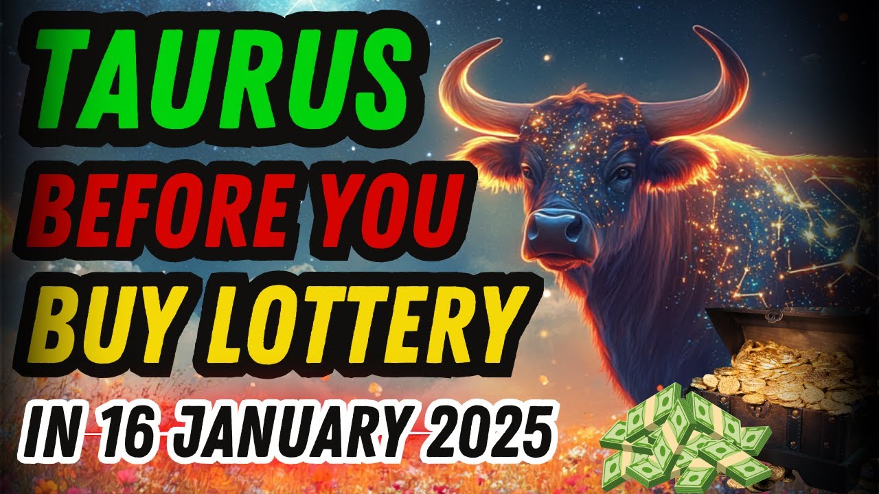Double Luck Unleashes WEALTH for Taurus on January 16 2025!