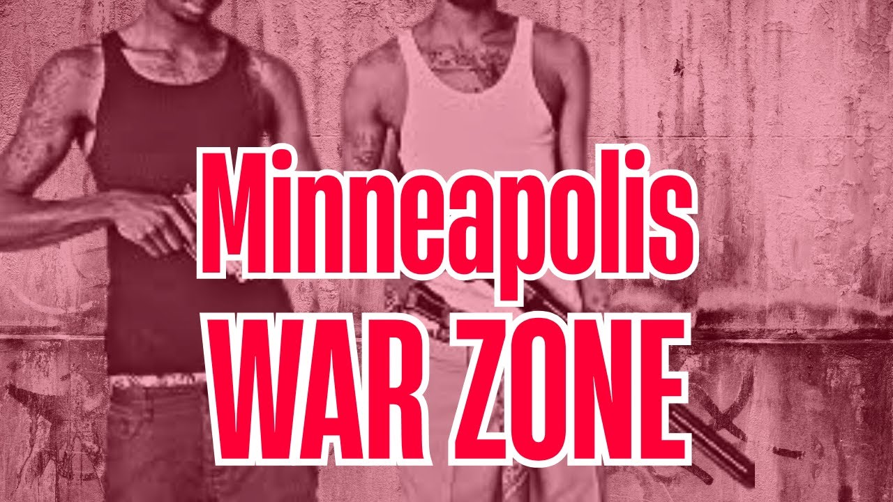 Minneapolis War Zone
