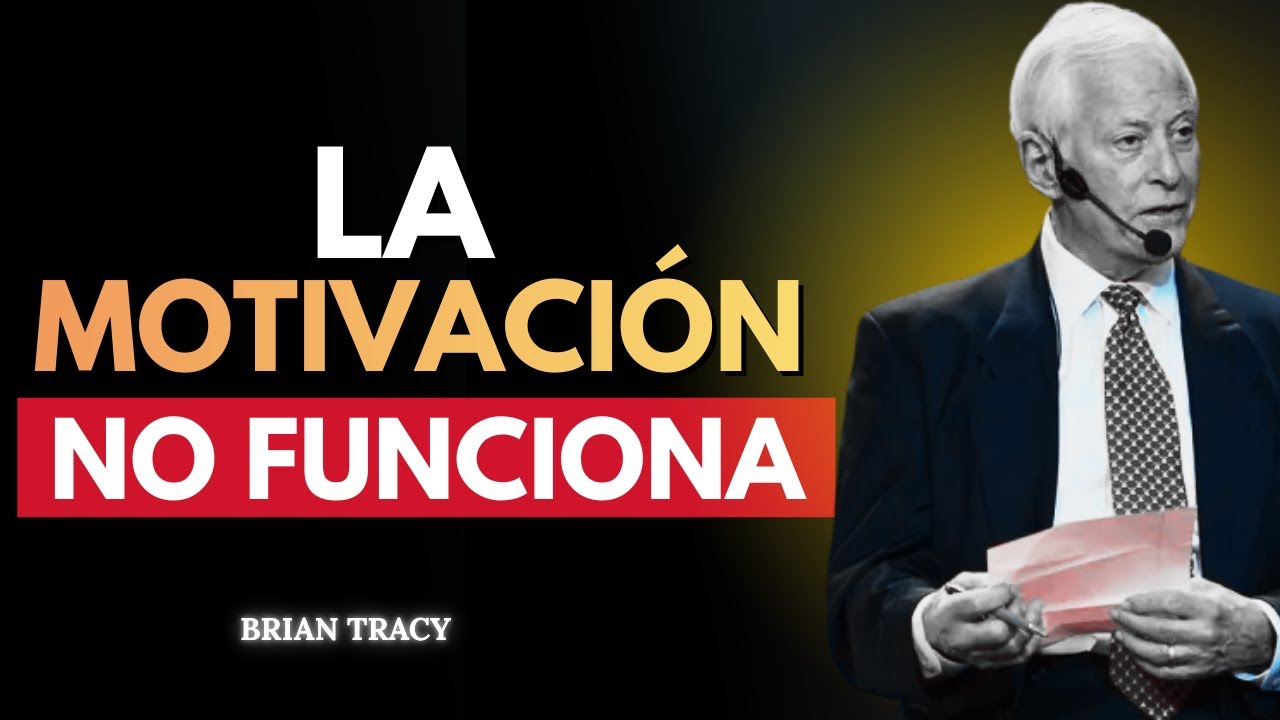 Olvida la Motivación: Construye un Sistema que No Falla🔥💪🌟🚀 | Brian Tracy