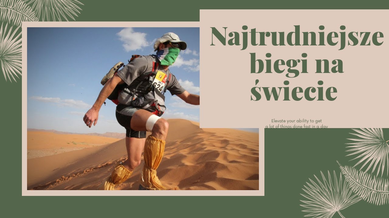 10 Najtrudniejszych Ultra Bieg&oacute;w na Świecie TOP 10