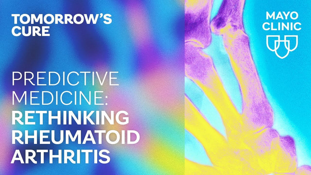 Predictive Medicine: Rethinking Rheumatoid Arthritis | Tomorrow's Cure Season 4 Episode 2