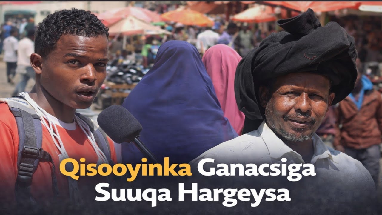 Qisooyinkan Ayay Lakulman Ganacsiyada Suuqa Hargeysa.