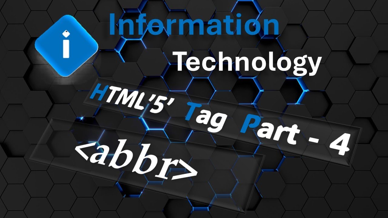 HTML'5' - Tag - Part - 4
