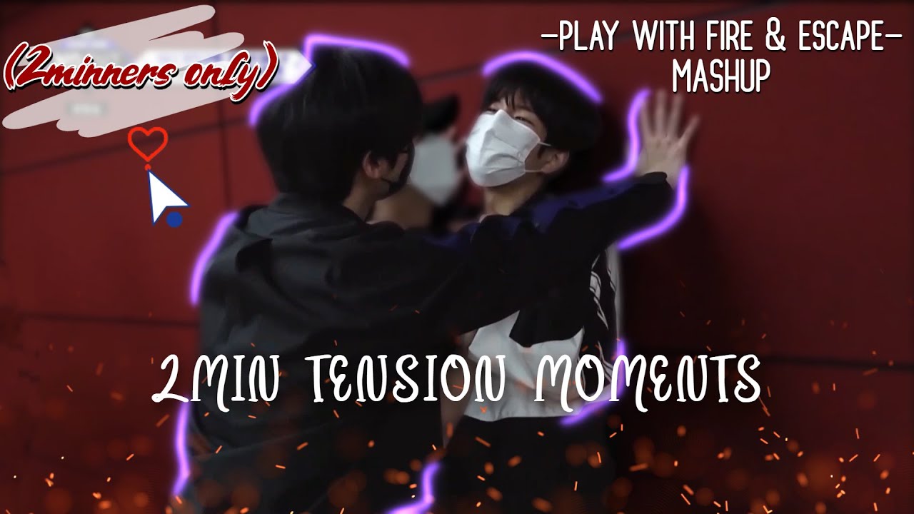 2MIN tension moments