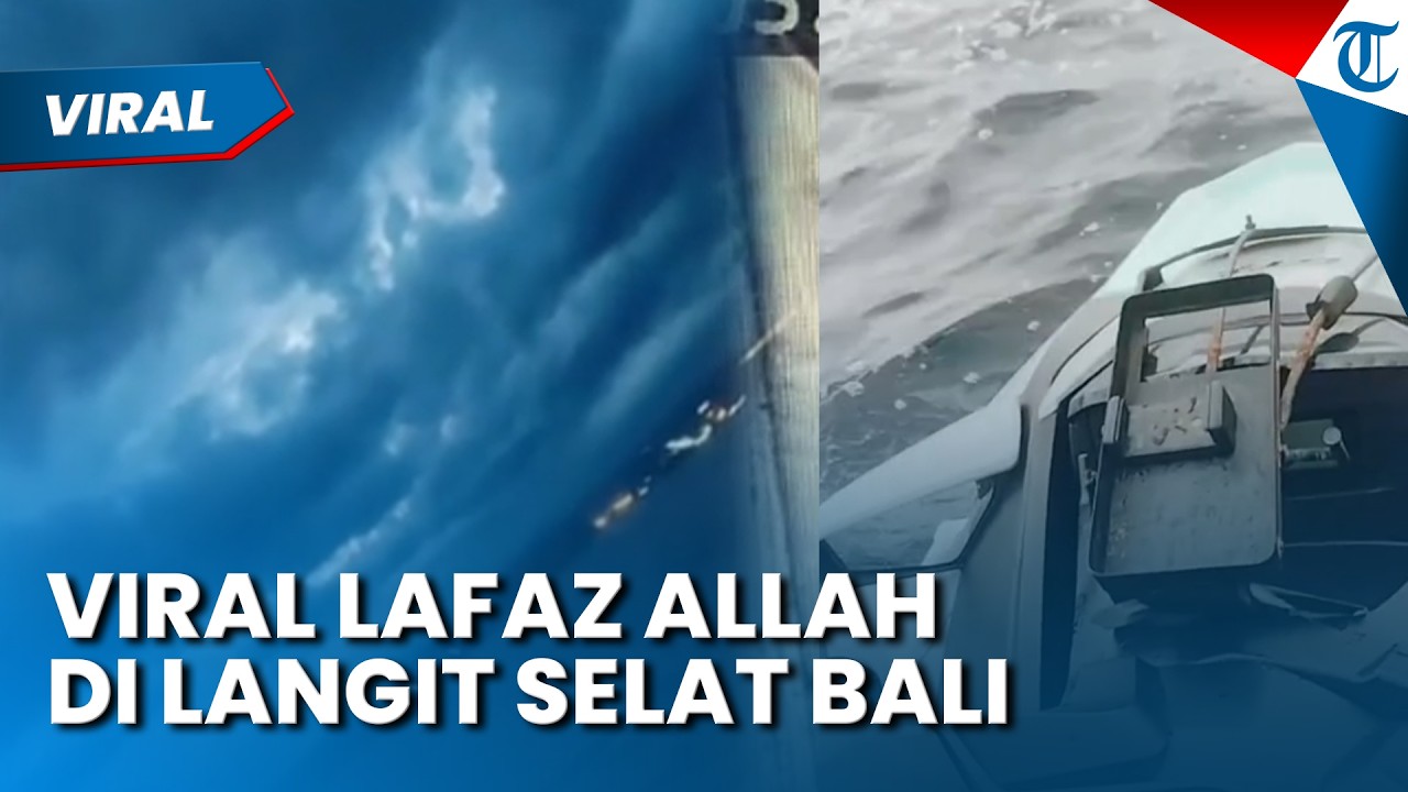VIRAL TULISAN ALLAH DI LANGIT SELAT BALI di Momen Seorang Wanita Terdampar setelah Jetski Mati