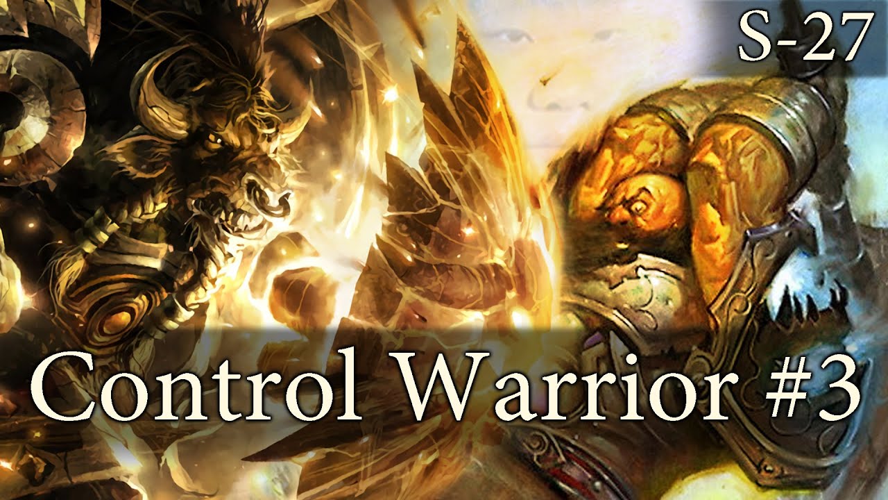 Hearthstone Control Warrior S27 #3: It Doesn’t Carry Over