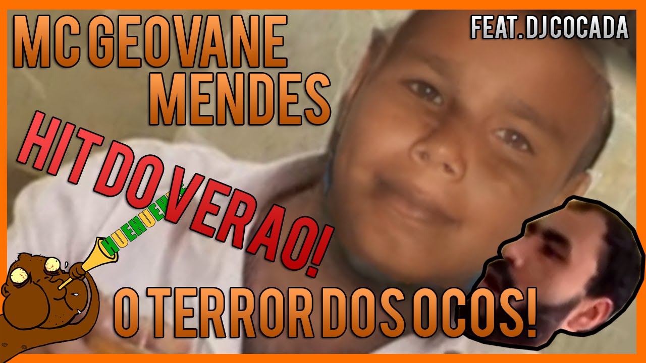 MC GEOVANE MENDES - O TERROR DOS OCOS! feat. DJ COCADA - HIT DO VERÃO!