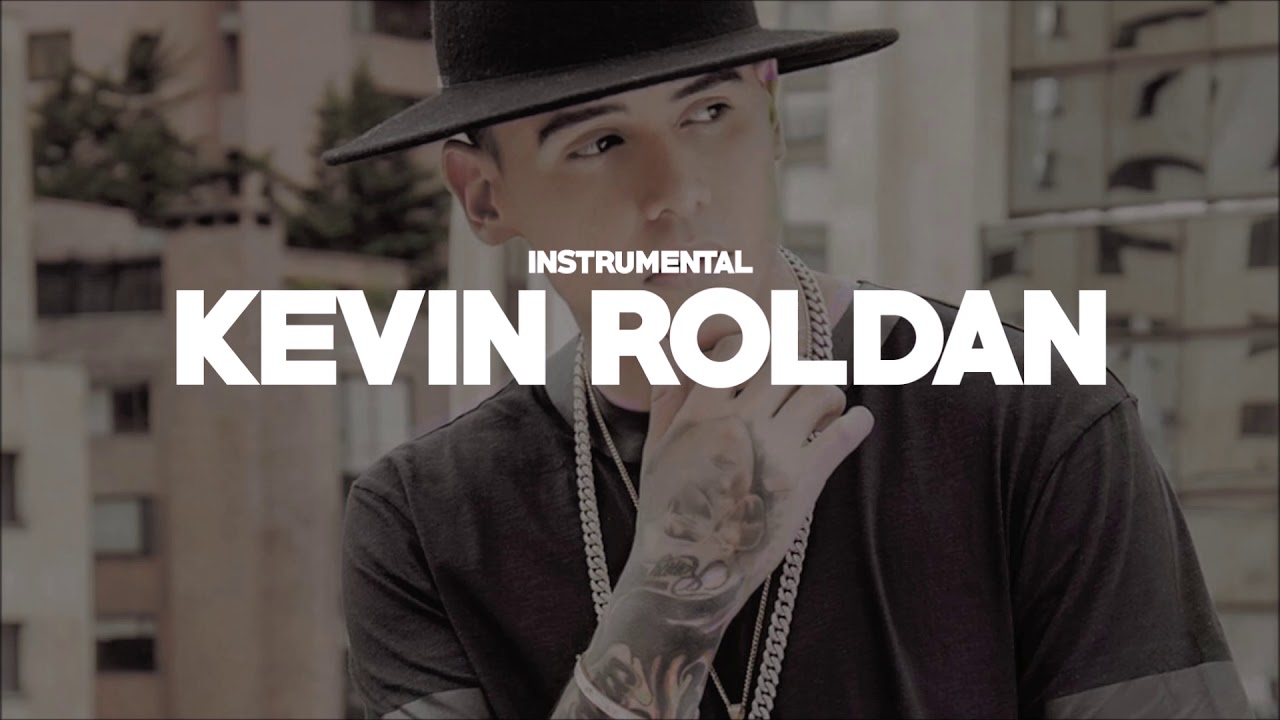 Kevin Roldan Type Beat - Reggaeton Beat Instrumental 2018