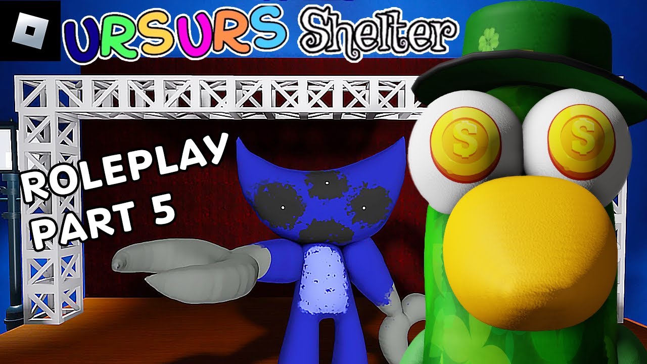 UrsUrs Shelter [ROLEPLAY] PART 5 : Revamped, St Patrick's Event, Paro Bird Chase
