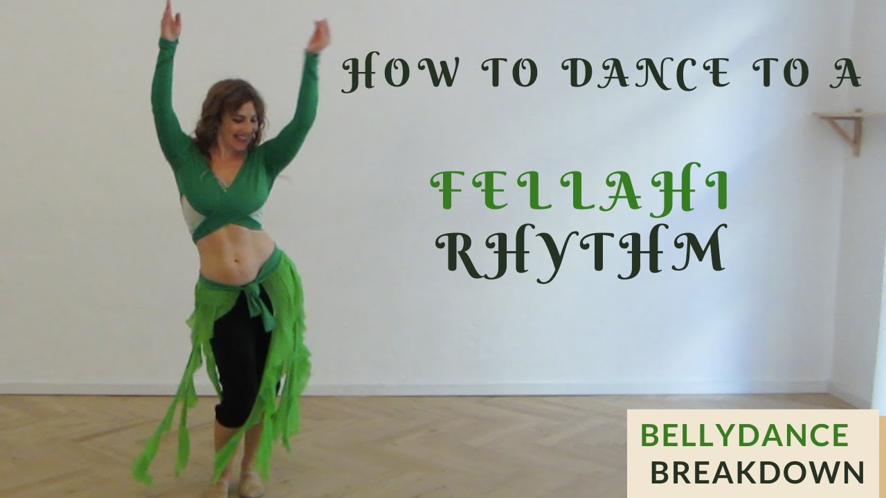 Bellydance Breakdown: How to dance to a Fellahi Rhythm