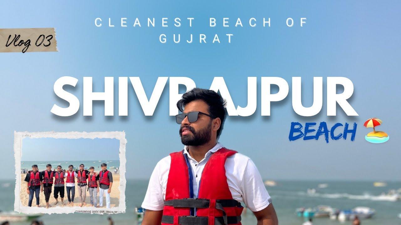 Gujarat નો Cleanest Beach 😍 | Shivrajpur Beach + Dwarka Day 2 Vlog 02