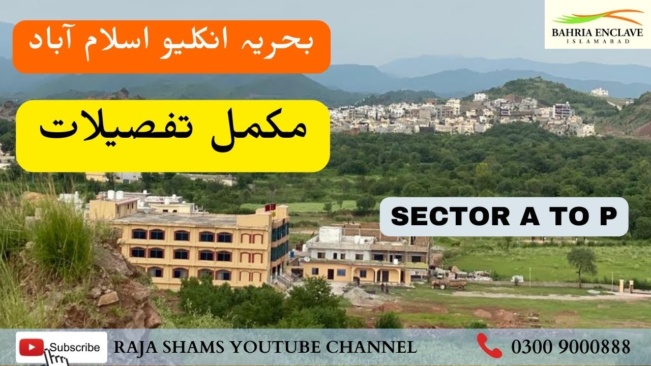 Bahria Enclave Islamabad Complete Information Of All Sectors || Prices And Development