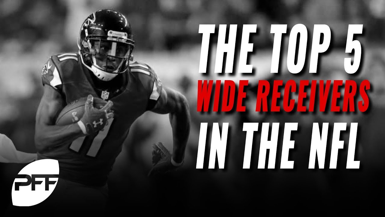 The top 5 wide receivers in the NFL | PFF