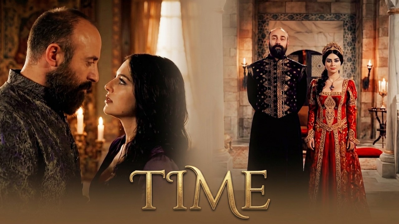 The Magnificent Century || Isabella & Hürrem & Suleyman - Time