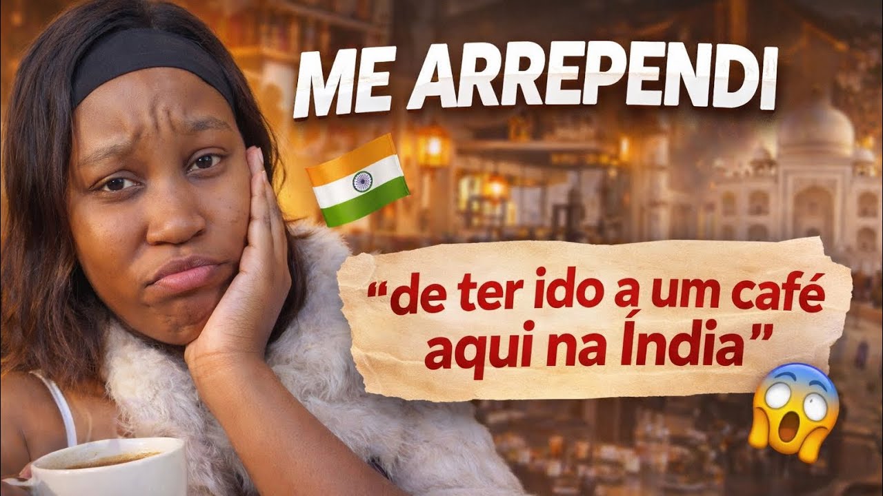 Me arrependi de ter ido a um café aqui na Índia 🇮🇳