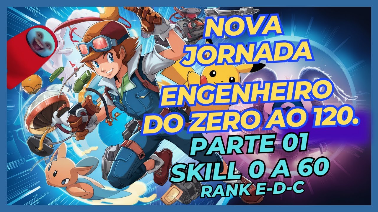 [PXG] -  NOVA JORNADA - PARTE 01 - UPANDO ENGENHEIRO DO ZERO !!! SKILL 0 AO 60 FAST !!  PXG ENGEN