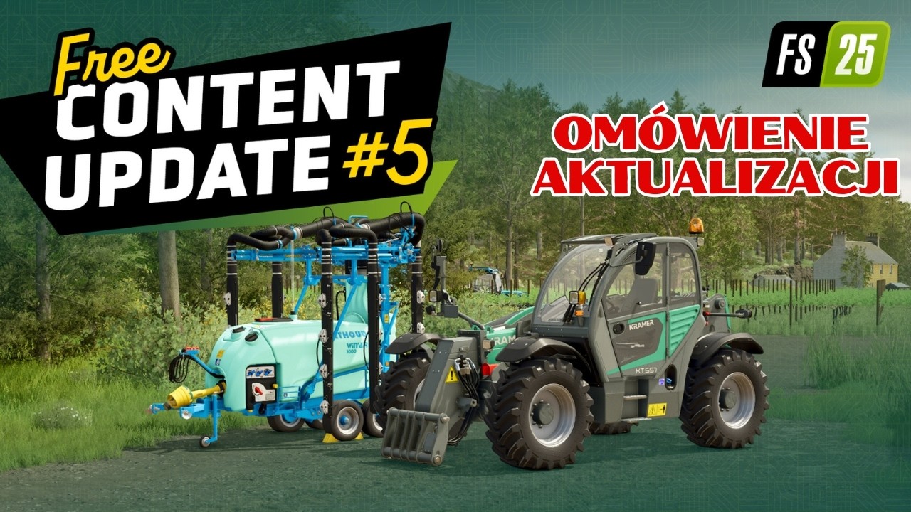 FS25 Poprawki i Nowe Funkcje - Update 1.17 Omówienie