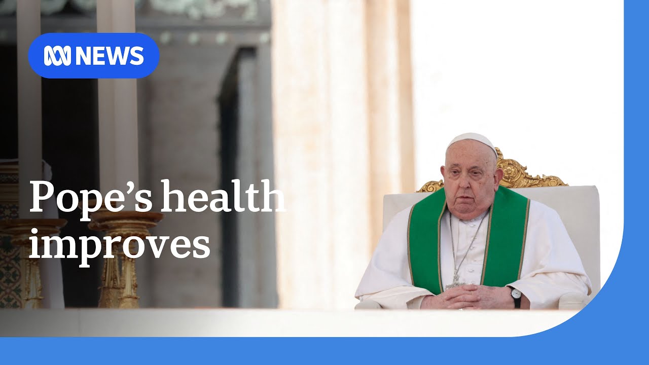Pope Francis' health improves as he battles pneumonia | ABC NEWS