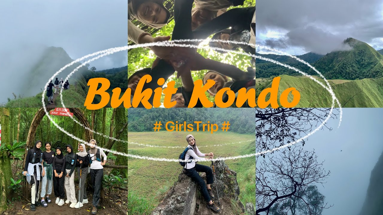 #VLOG 5 | GIRLS TRIP: BUKIT KONDO 1.934 MDPL | LOMBOK TIMUR
