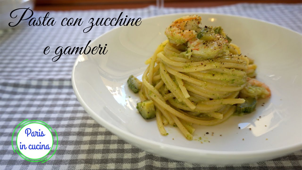 Pasta con zucchine e gamberi SUPER GUSTOSA! (SUB ENG-FRA-ESP-GER)