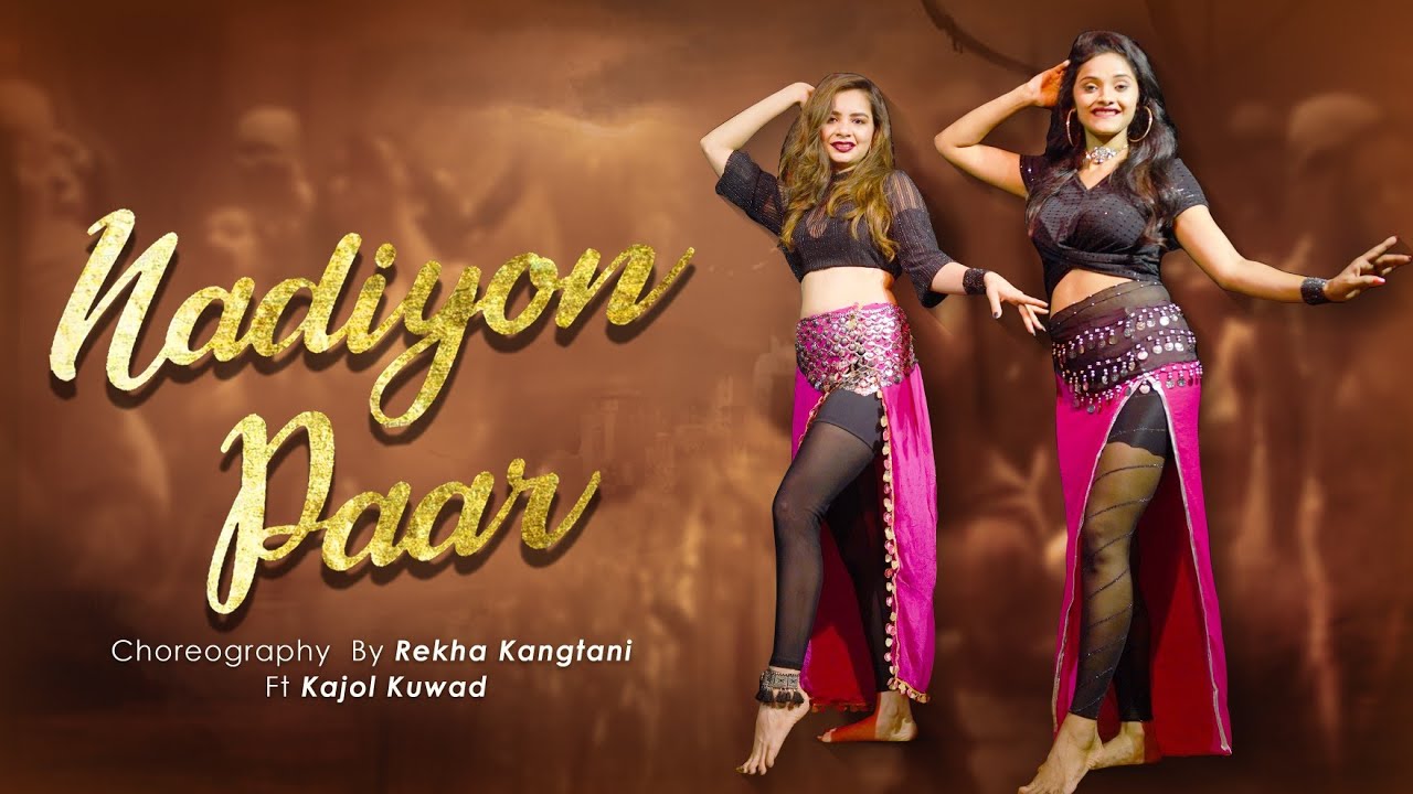 Nadiyon Paar (Let The Music Play) - Roohi | Rekha Kangtani | Dance Cover | Belly Dance | Sony Music