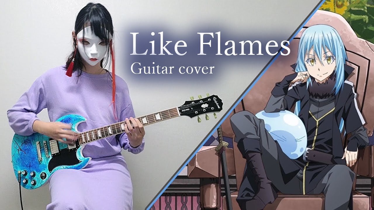 [Tensura OP] That Time Got Reincarnated as a Slime / Like Flames guitar cover (MindaRyn)