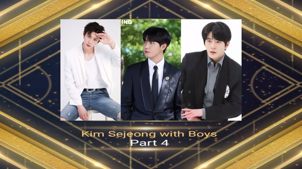 Kim Sejeong with Boys Part 4 (Leo VIXX, Kim Jaehwan, dan Bomin Goldenchild)
