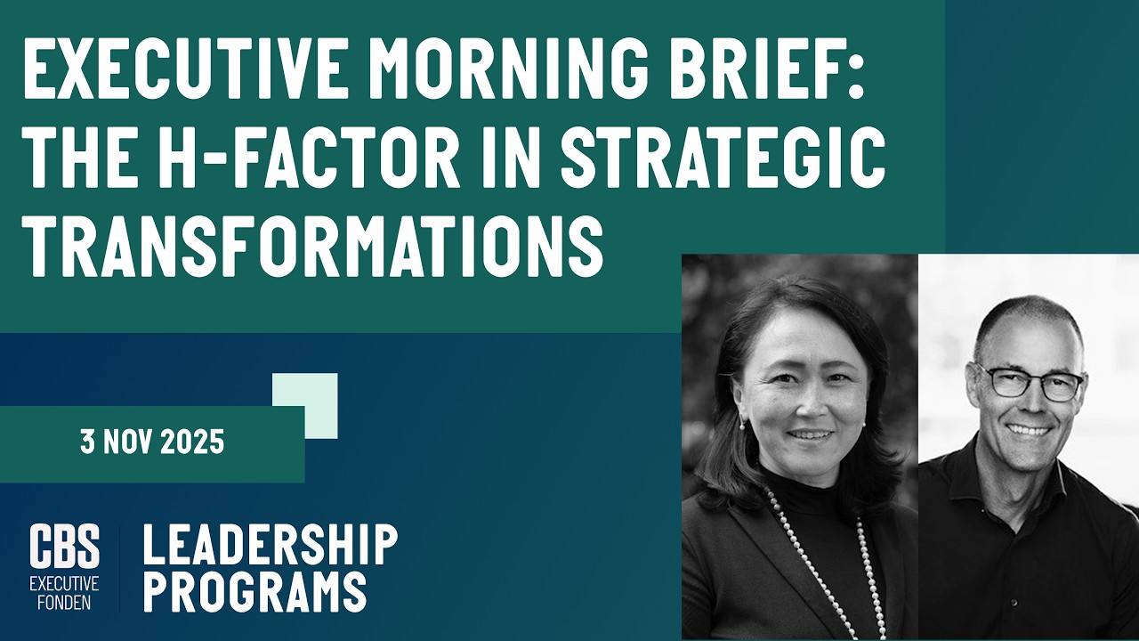 Executive Morning Brief: The H-factor in Strategic Transformations